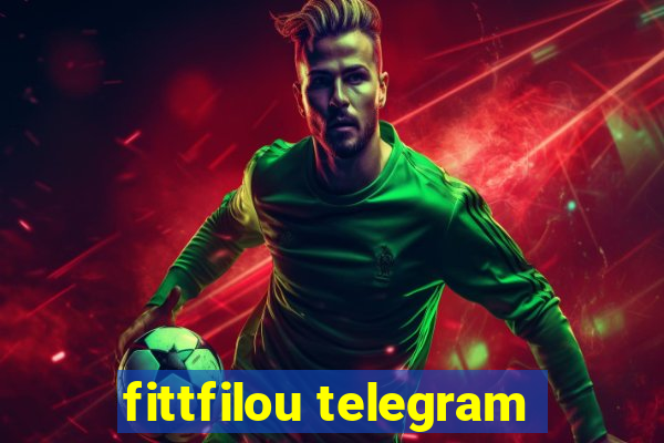 fittfilou telegram